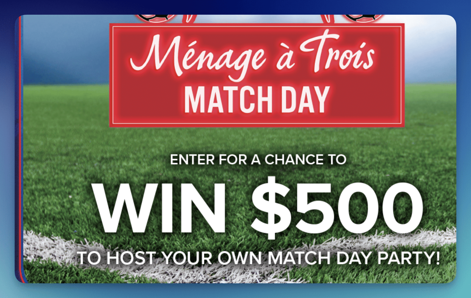Ménage À Trois Match Day Seattle Sweepstakes: Win Exciting Prizes!