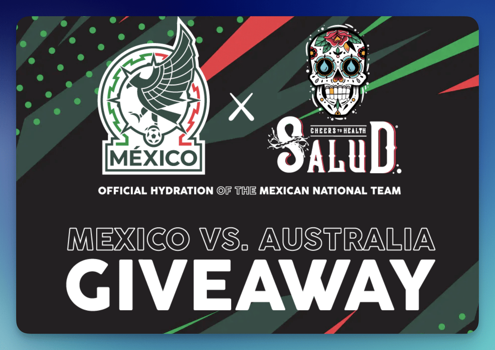 Win Big with the Taste Salud Mexico National Team Sweepstakes!